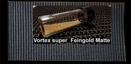 Vortex Super Feingold Matte Für 15er Rinne